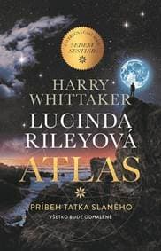 Atlas - Príbeh tatka Slaného (Sedem sestier 8) - Rileyová, Harry Whittaker Lucinda