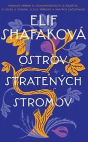 Ostrov stratených stromov - Shafaková Elif