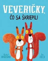 Veveričky, čo sa škriepili - Brightová Rachel 1