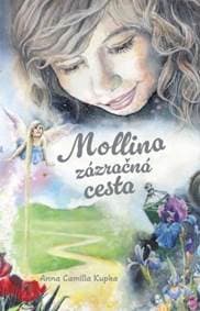 Mollina zázračná cesta - Kupka Anna Camilla