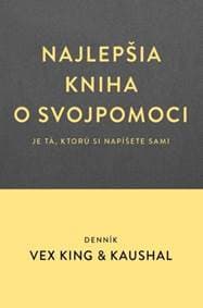 Najlepšia kniha o svojpomoci ( je tá, ktorú si napíšete sami ) - Vex King