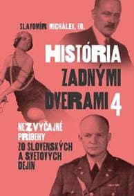 História zadnými dverami 4 - Slavomír Michálek 1