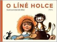 O líné holce - Ludvík, Zdeněk Miler Emil