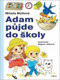 Adam půjde do školy - Motlová Milada 1