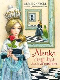Alenka v kraji divů a za zrcadlem - Carroll Lewis