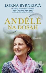 Andělé na dosah - Byrneová Lorna