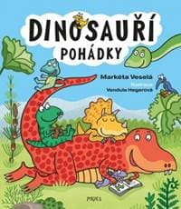 Dinosauří pohádky - Veselá Markéta
