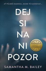 Dej si na ni pozor - Bailey Samanha M. 1