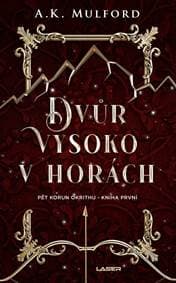 Dvůr vysoko v horách - K. Mulford A. 1