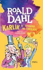 Karlík a továrna na čokoládu - Dahl Roald 1
