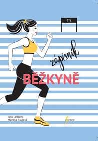 Zápisník běžkyně - LeBlanc, Martina Pavlová Jana 1