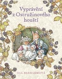 Vyprávění z Ostružinového houští - Barklemová Jill 1