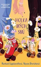 Holka mých snů - Lippincottová, Alyson Derricková Rachael 1