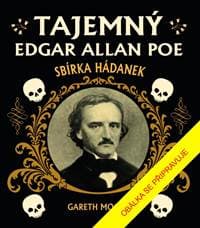 Tajemný Edgar Allan Poe: Sbírka hádanek - Moore Gareth