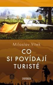 Co si povídají turisté - Vítek Miloslav