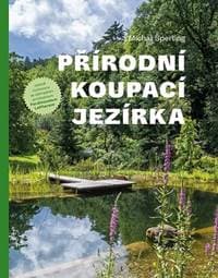 Přírodní koupací jezírka - Sperling Michal