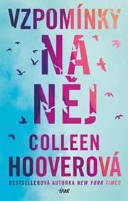 Vzpomínky na něj - Hooverová Colleen 1
