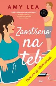 Zaostřeno na tebe - Lea Amy