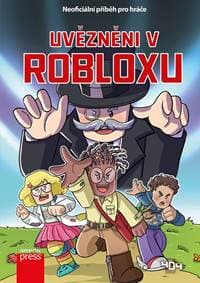 Uvězněni v Robloxu - Kolektív autorov 1