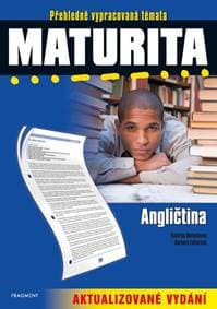 Maturita – Angličtina – aktualizované vydání - Kateřina Matoušková, Barbora Faktorová 1