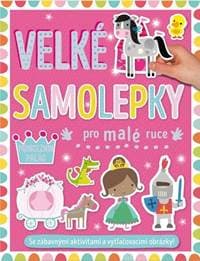 Velké samolepky pro malé ruce Princeznin palác - autor neuvedený 1