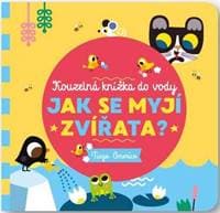 Jak se myjí zvířata? - Kouzelná knížka do vody - Americo Tiago