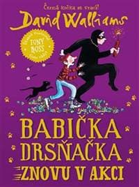 Babička drsňačka znovu v akci - David Walliams 1