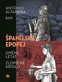 Španělská epopej - Antonio Altarriba, Denisa Škodová 1