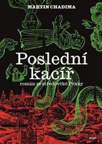 Poslední kacíř - Martin Chadima