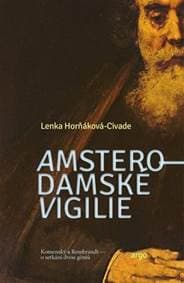 Amsterodamské vigilie - Lenka Horňáková Civade 1