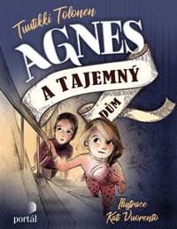 Agnes a tajemný dům - Tuutikki Tolonen, Kati Vuorento 1