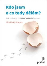 Kdo jsem a co tady dělám? - Rostislav Honus 1