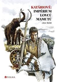 Katáriové: impérium lovců mamutů - Kolektív autorov 1