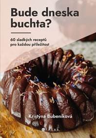 Bude dneska buchta? - Kolektív autorov 1