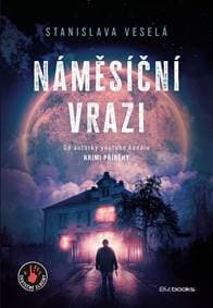 Náměsíční vrazi - Stanislava Veselá 1