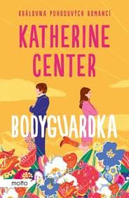 Bodyguardka - Katherine Center 1