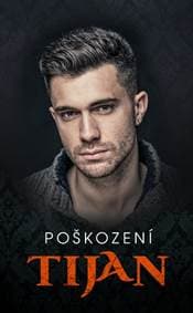 Poškození - Tijan 1