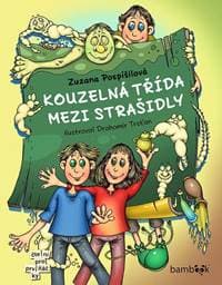 Kouzelná třída mezi strašidly - Pospíšilová Zuzana 1