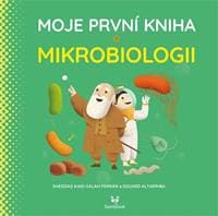 Moje první kniha o mikrobiologii - Sheddad Ferrón Kaid-Salah