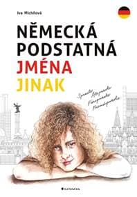 Německá podstatná jména jinak - Michňová Iva 1