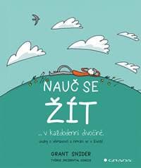 Nauč se žít v každodenní divočině - Snider Grant 1
