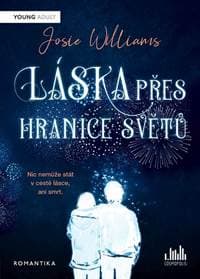 Láska přes hranice světů - Williams Josie 1