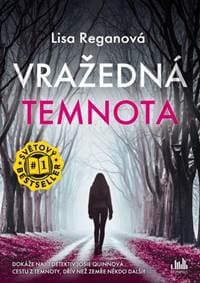 Vražedná temnota - Reganová Lisa 1