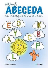 Hravá abeceda pro předškoláky a prvňáky - Kneblová Radka 1