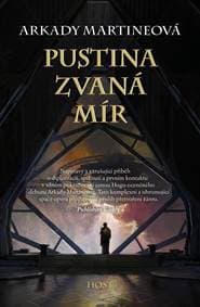 Pustina zvaná mír - Arkady Martine 1