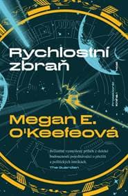 Rychlostní zbraň - E. O'Keefe Megan 1