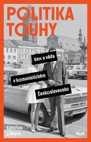 Politika touhy - Lišková Kateřina 1