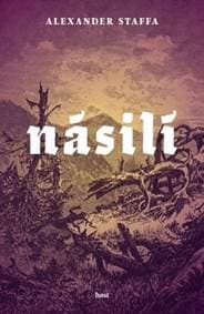 Násilí - Staffa Alexander 1