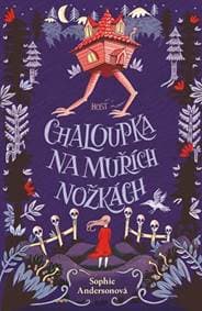 Chaloupka na muřích nožkách - Anderson Sophie 1