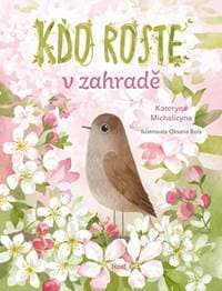 Kdo roste v zahradě - Michalicyna Kateryna 1